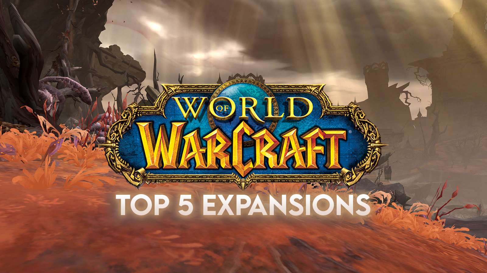 When did World of Warcraft release? All WoW expansions & Classic