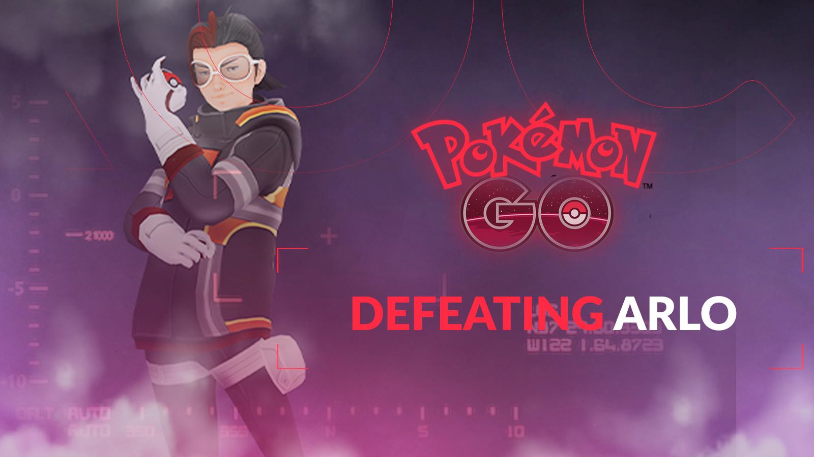 Pokemon Go Arlo Guide: The Best Counters For Defeating The Team Go Rocket  Leader - GameSpot