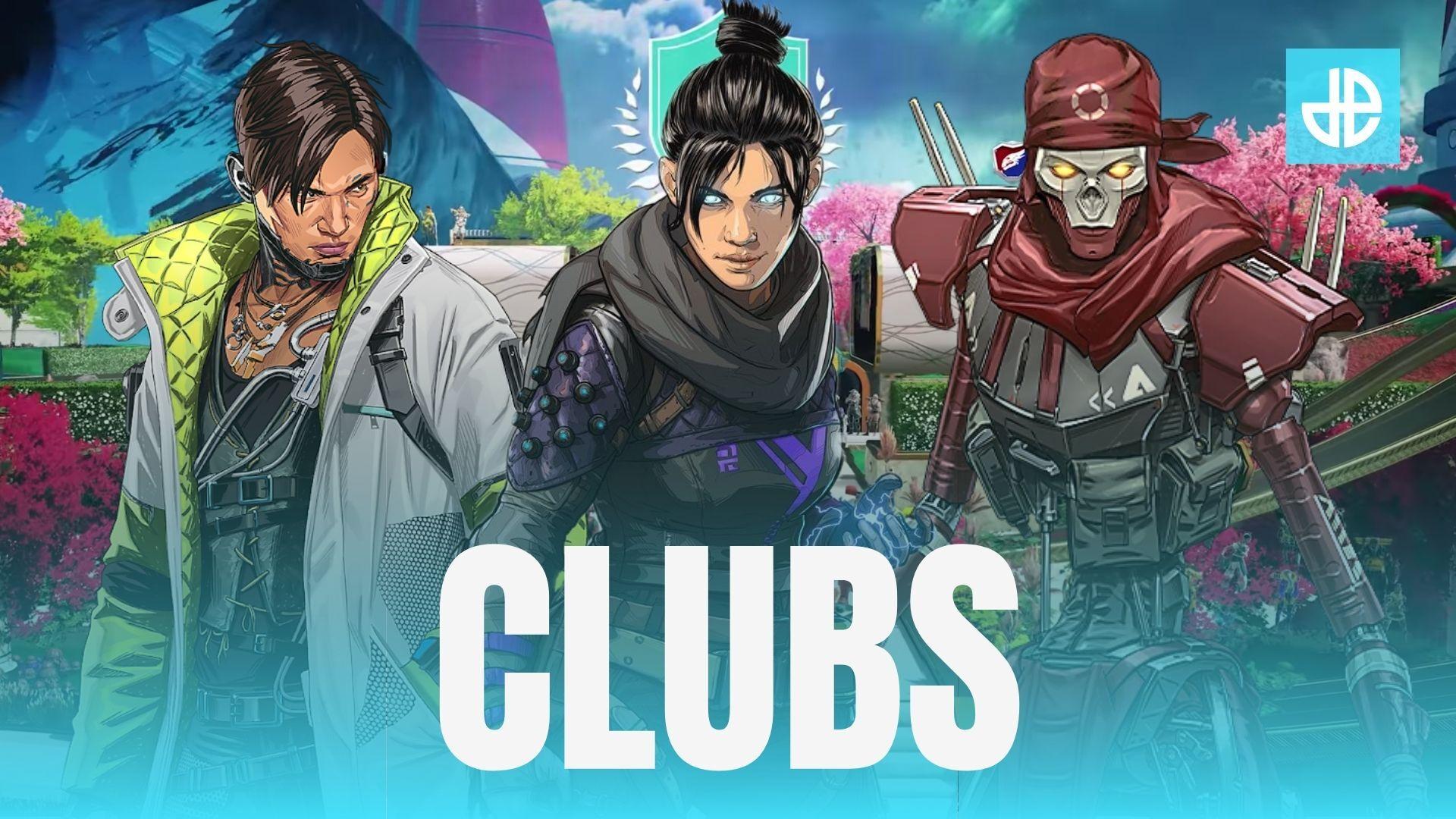 Clubs in Apex Legends: How to create and join a club - Dexerto