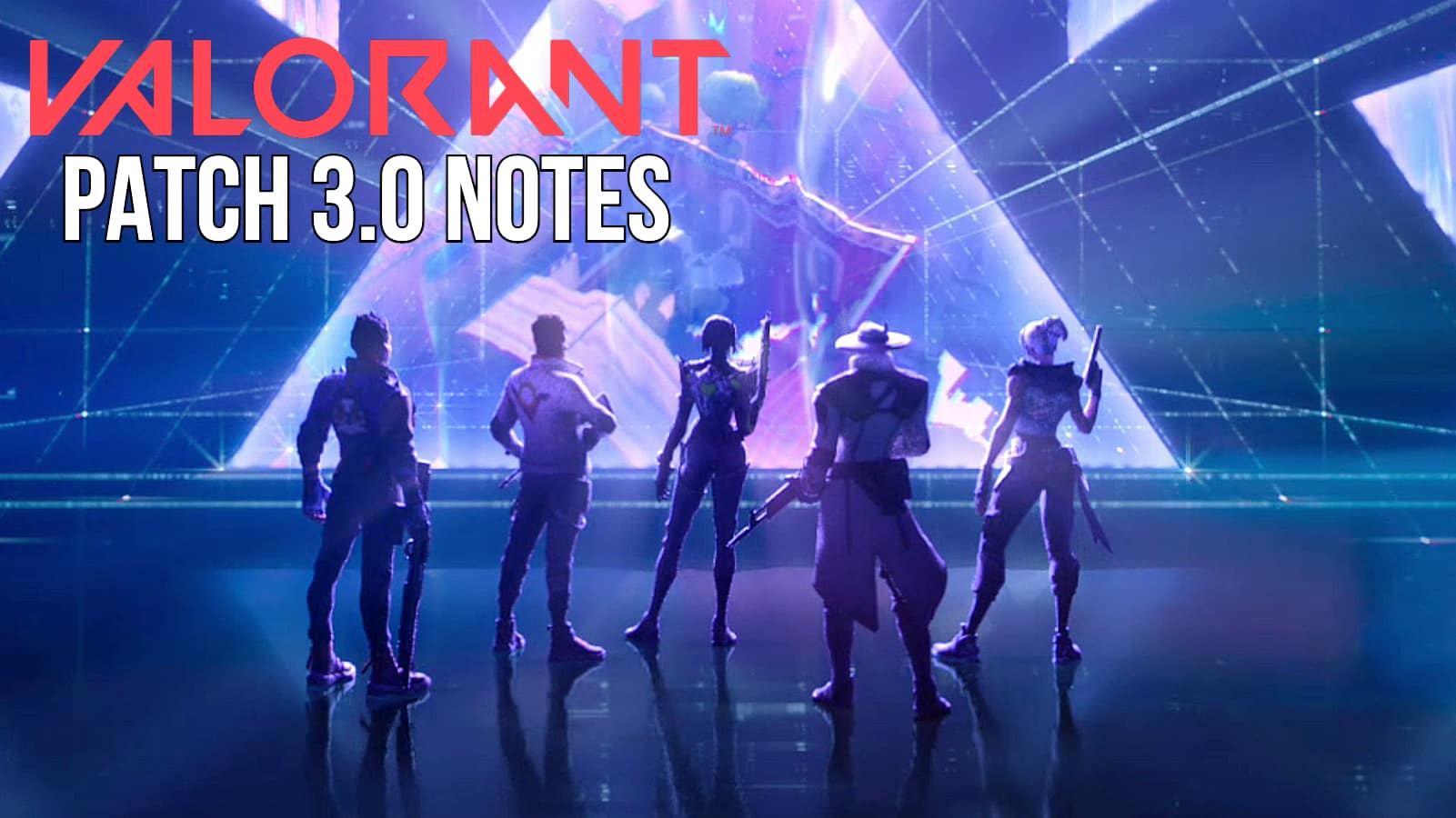 Valorant Update 5.0 Patch Notes