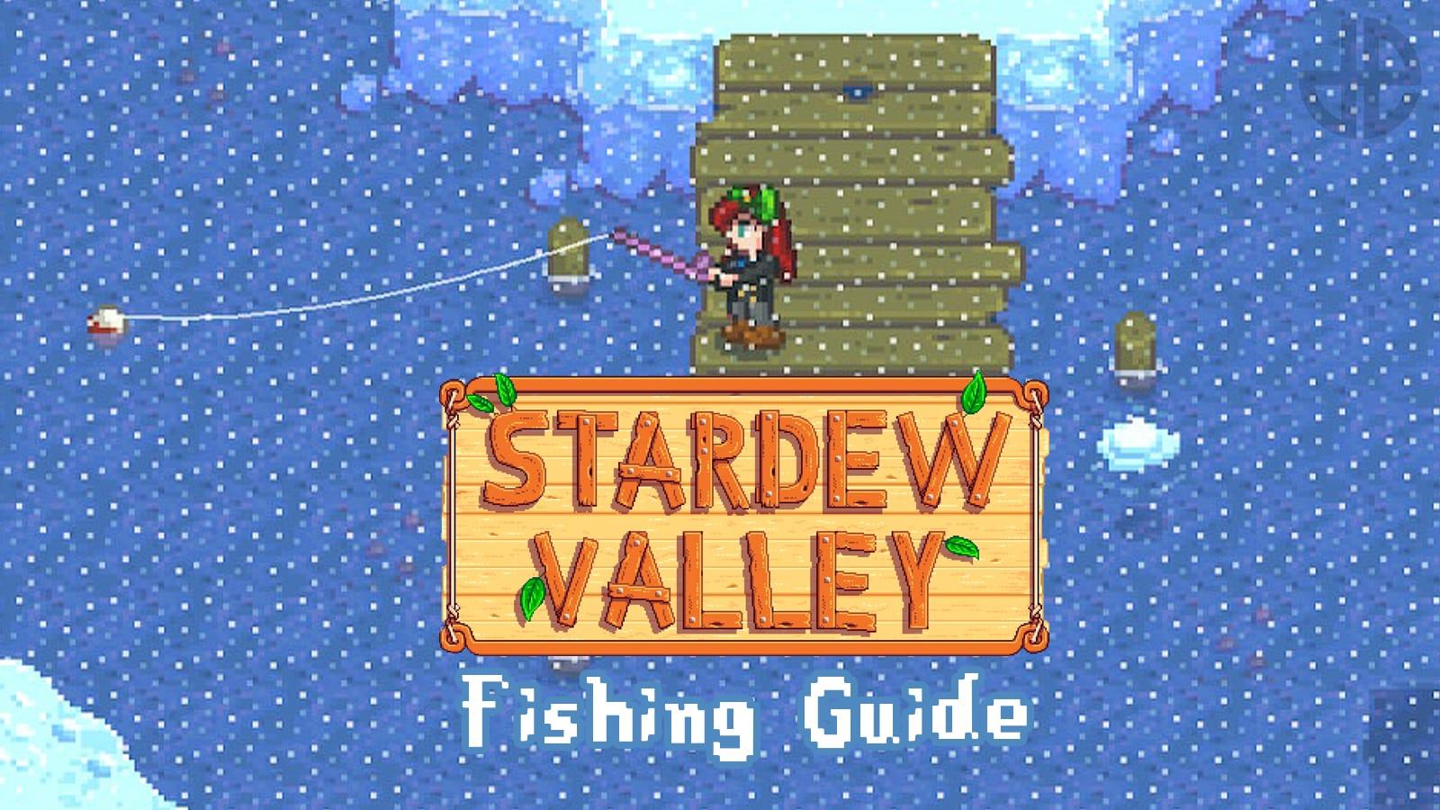 Stardew Valley fish guide