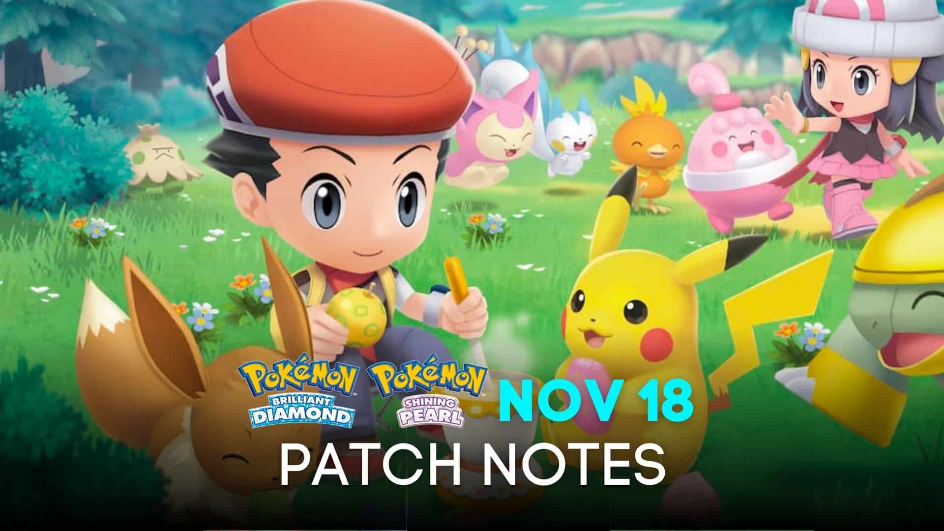 Pokemon Brilliant Diamond / Shining Pearl ver 1.1.0 update patch notes