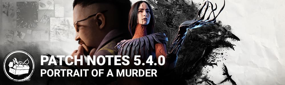 dead by daylight portrait of a murderer update patch notes 5.0.4