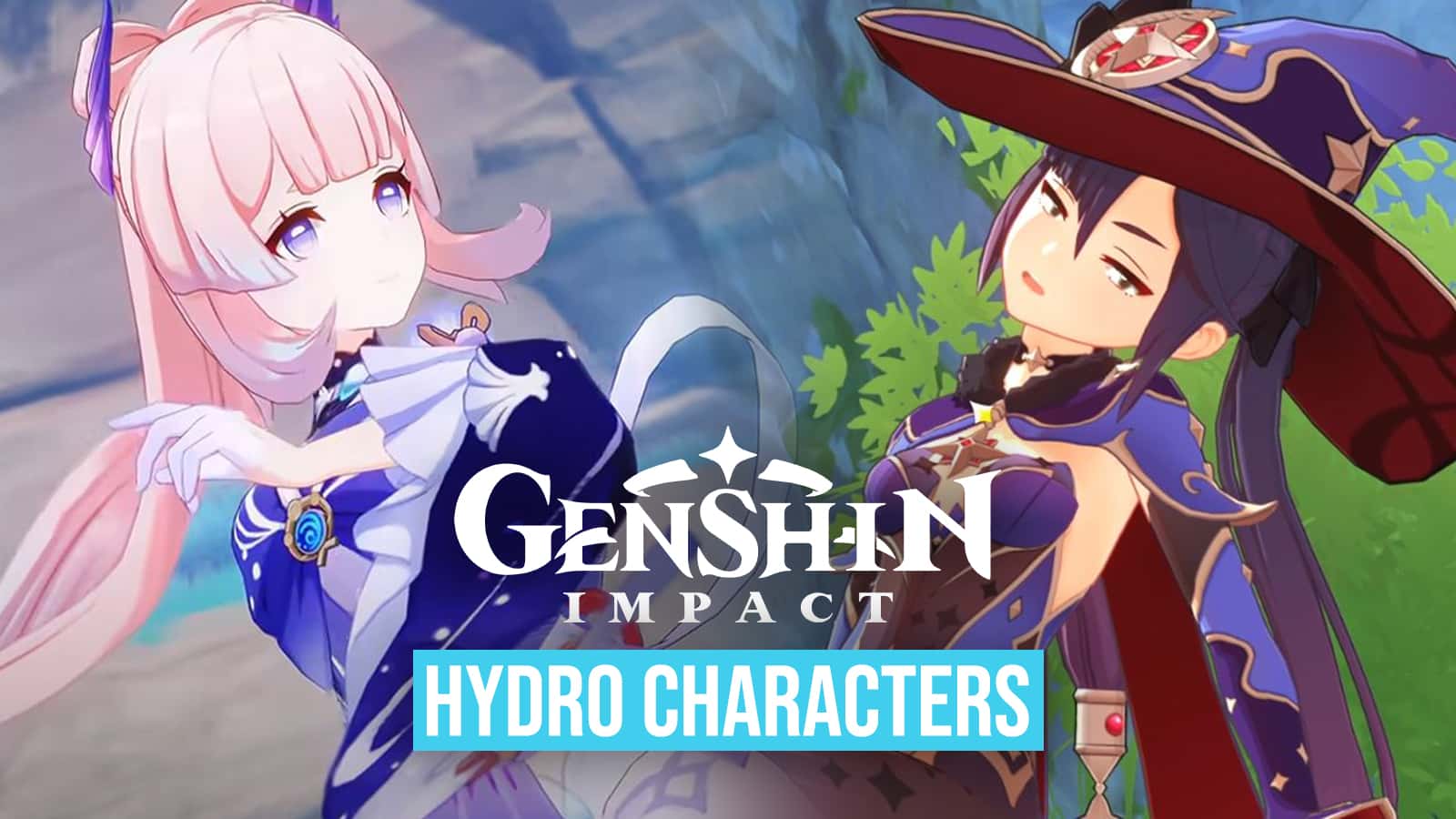 Genshin, All Hydro Characters List - Water Characters