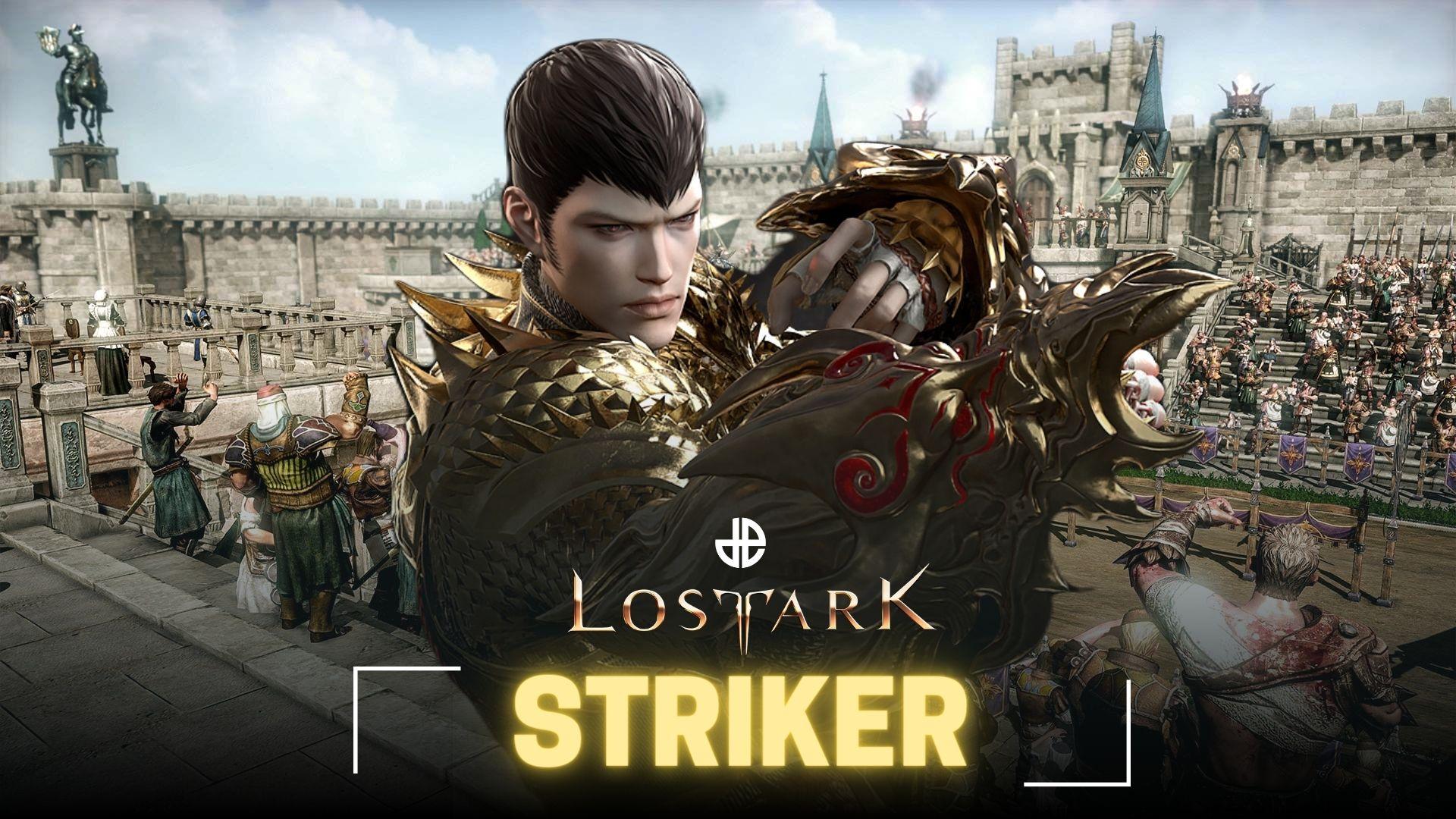 Lost Ark Striker Guide: How To Build A Striker - Fextralife