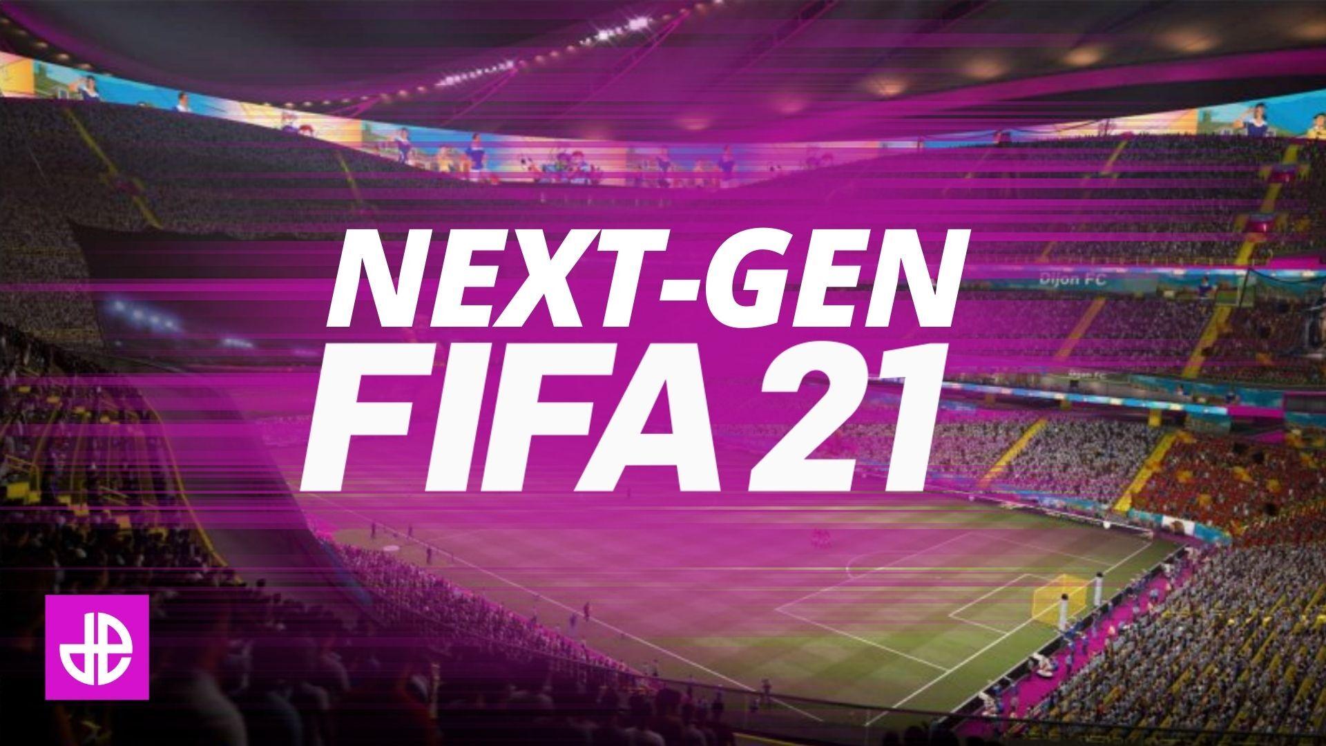 FIFA21 FUT Web & Companion App – Data de lançamento, Next Gen