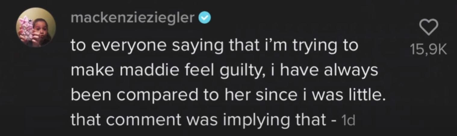 Mackenzie Zeigler responds to accusations of guilting her sister for her appearance in a TikTok comment.
