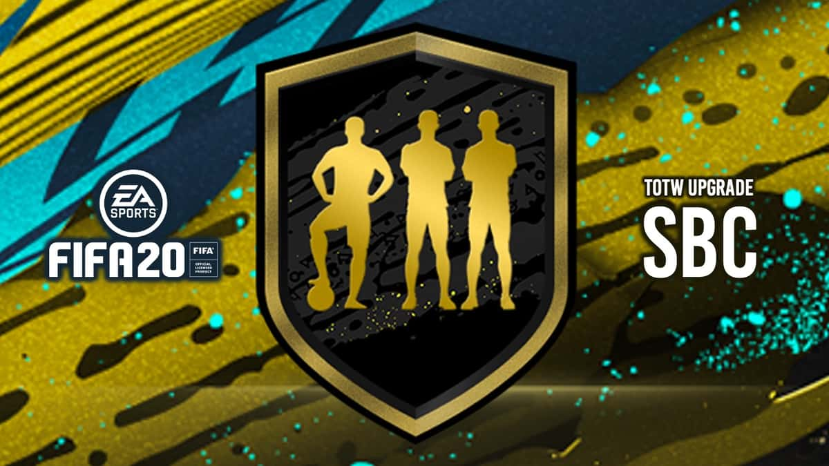 TOTW UPGRADE SBC IN FIFA 20 ULTIMATE TEAM