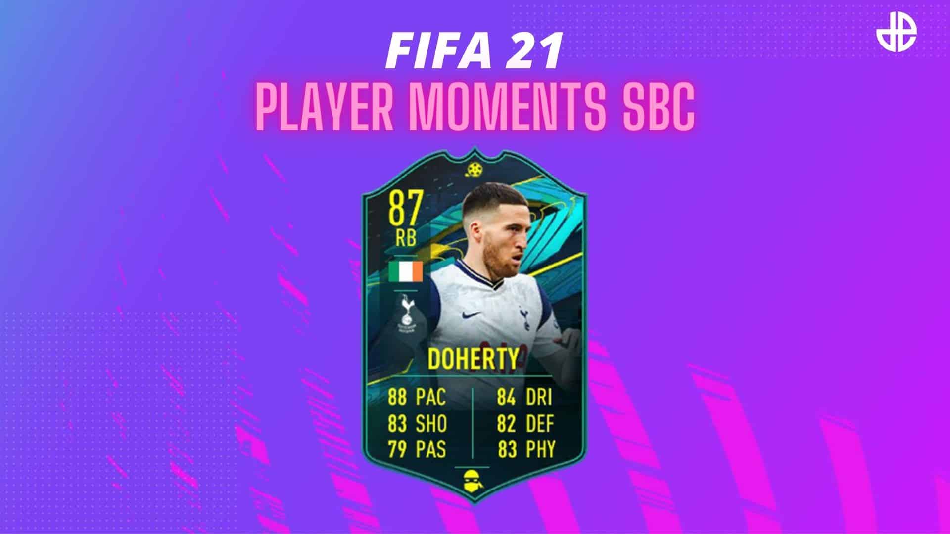 How To Complete Matt Doherty Fifa 21 Player Moments Sbc Solution