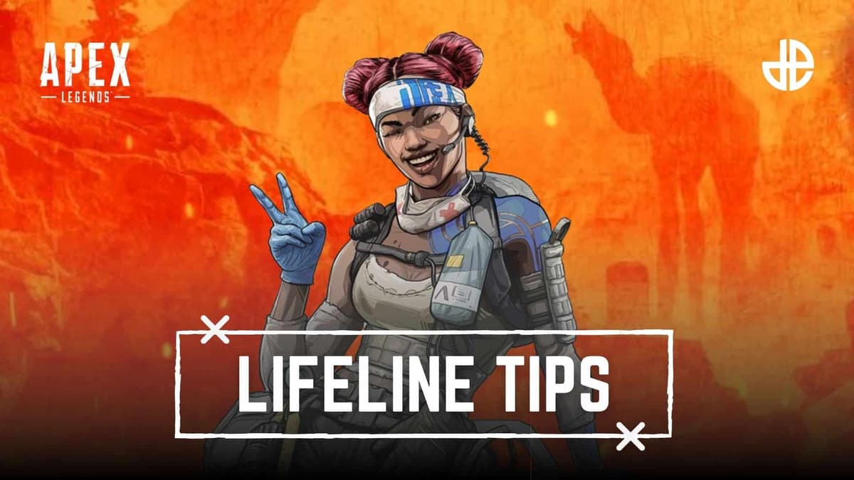 Apex legends lifeline guide