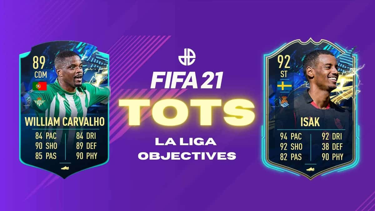 Carvalho & Isak FIFA 21 La Liga TOTS Objectives