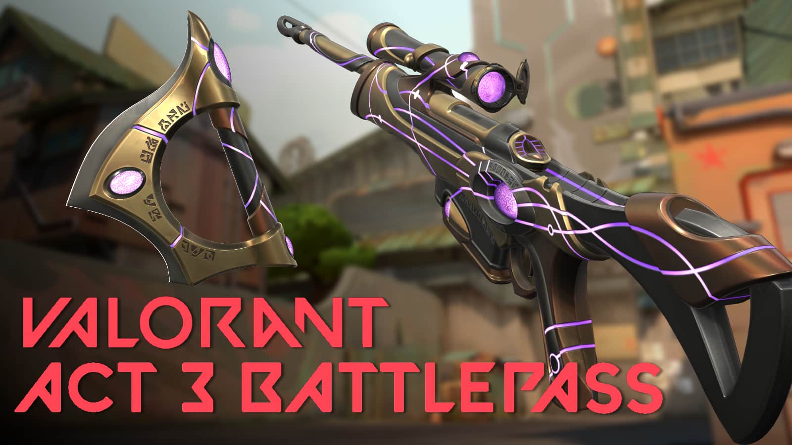 Valorant Episode 3 Act 3 Battlepass: New skins, tiers & rewards - Dexerto