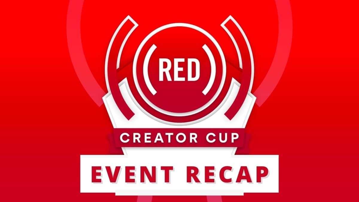 (RED) Creator Cup event recap