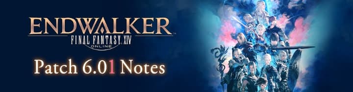 ffxiv endwalker patch notes 6.01