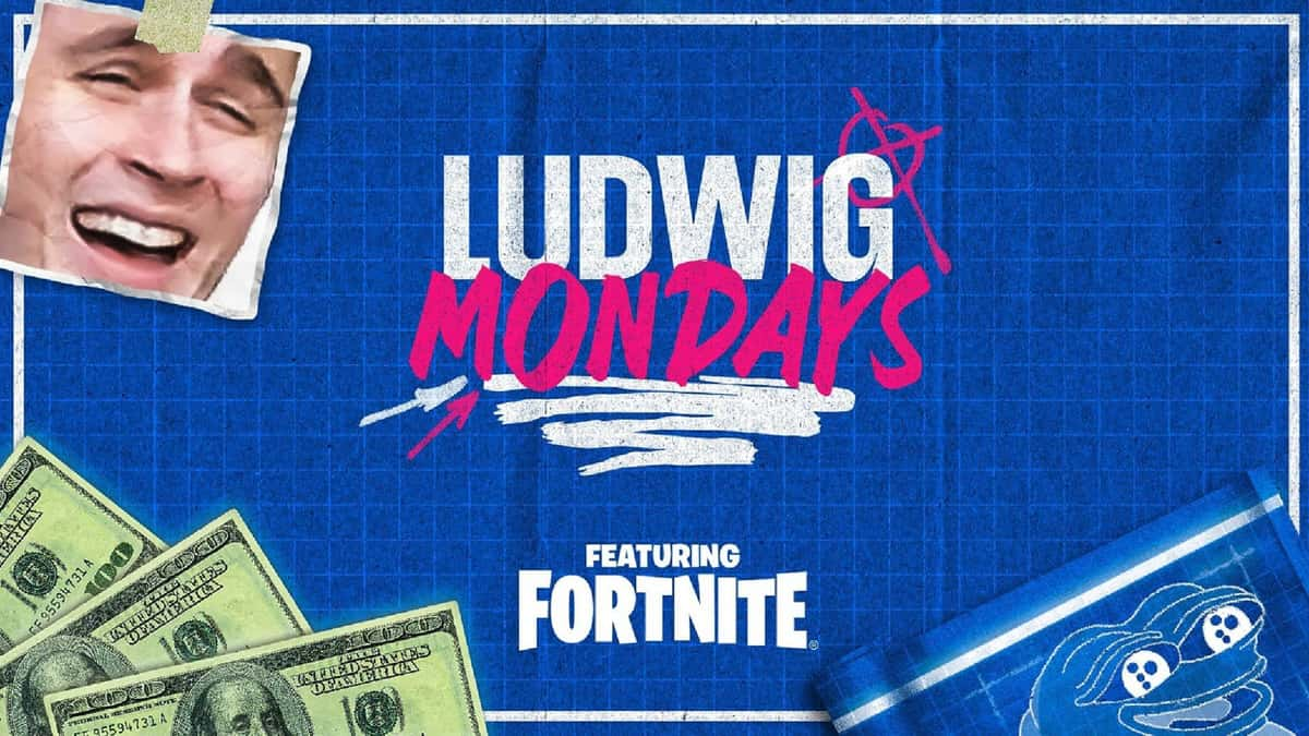 Ludwig Mondays Fortnite event graphic