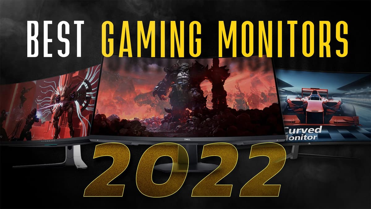 Gaming Monitors 2022