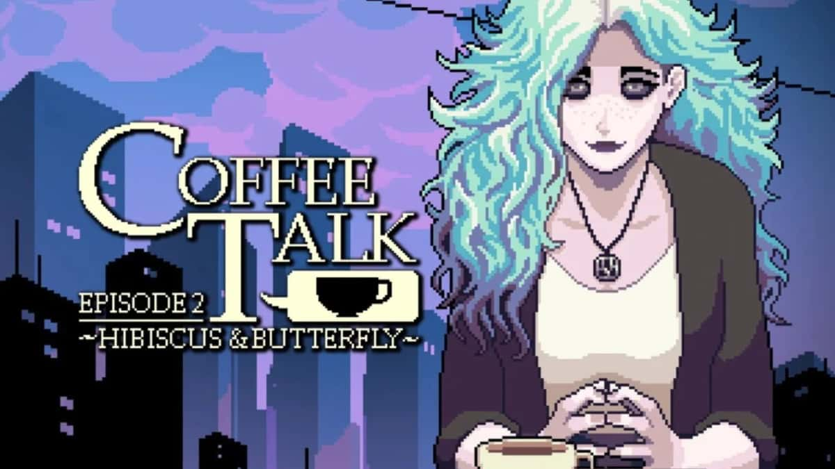 Coffee Talk Episode 2: Hibiscus & Butterfly