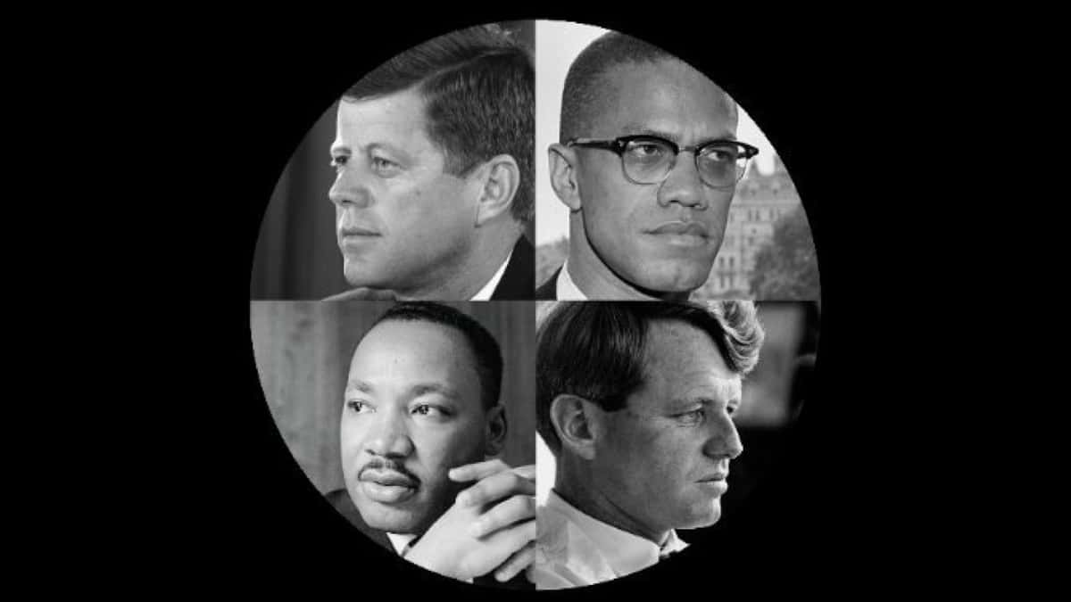 Images of President John F Kennedy, Malcolm X, Martin Luther King, Jr, and Senator Robert Kennedy