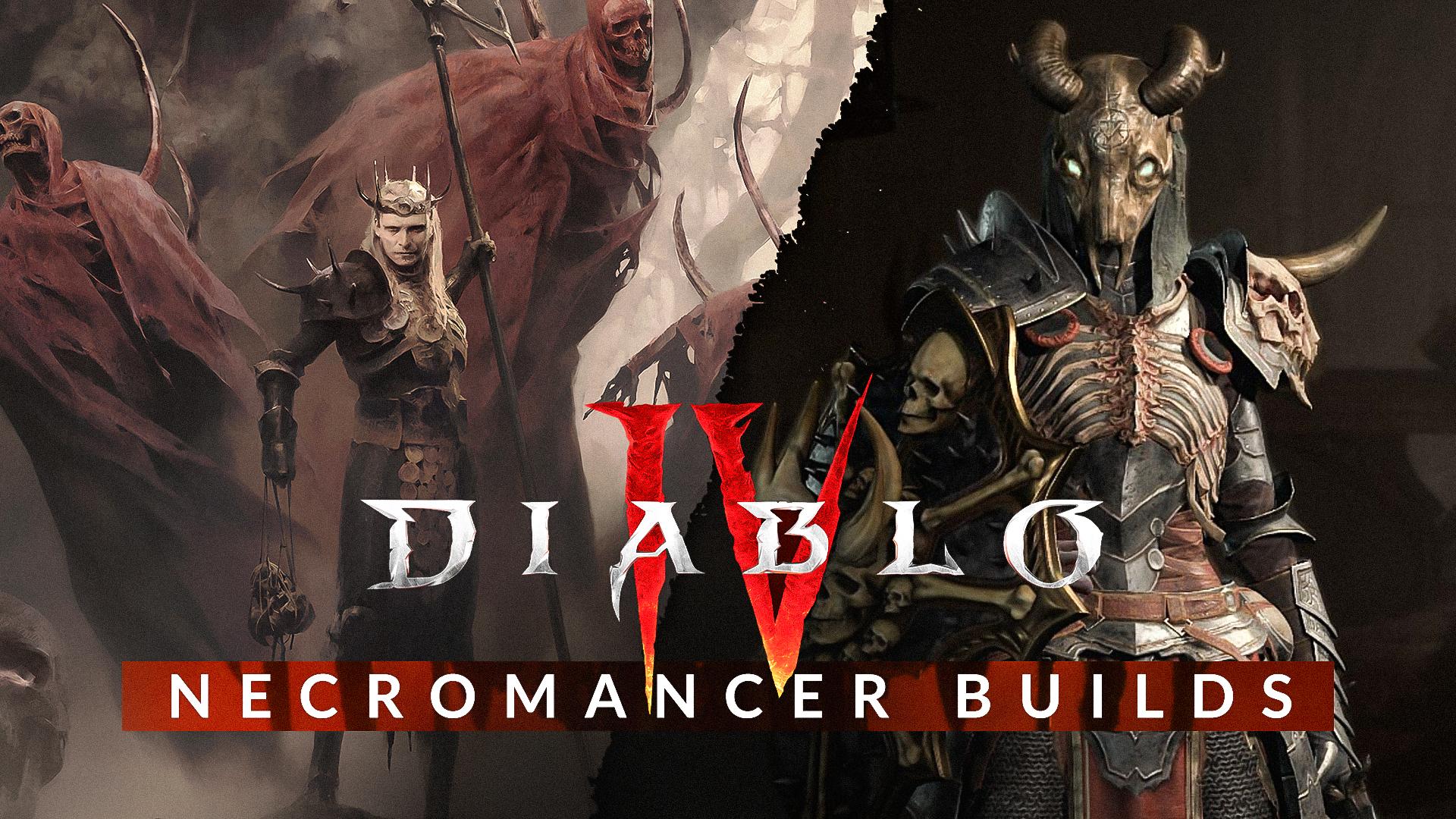 Best Diablo 4 Necromancer builds