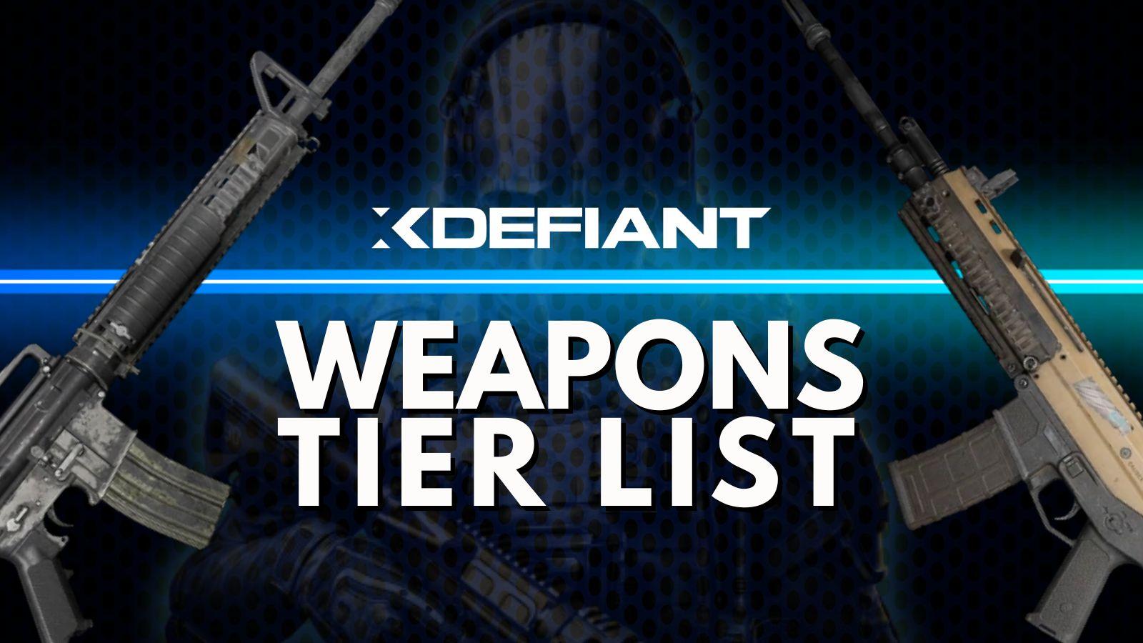 xdefiant best weapons and best guns tier list