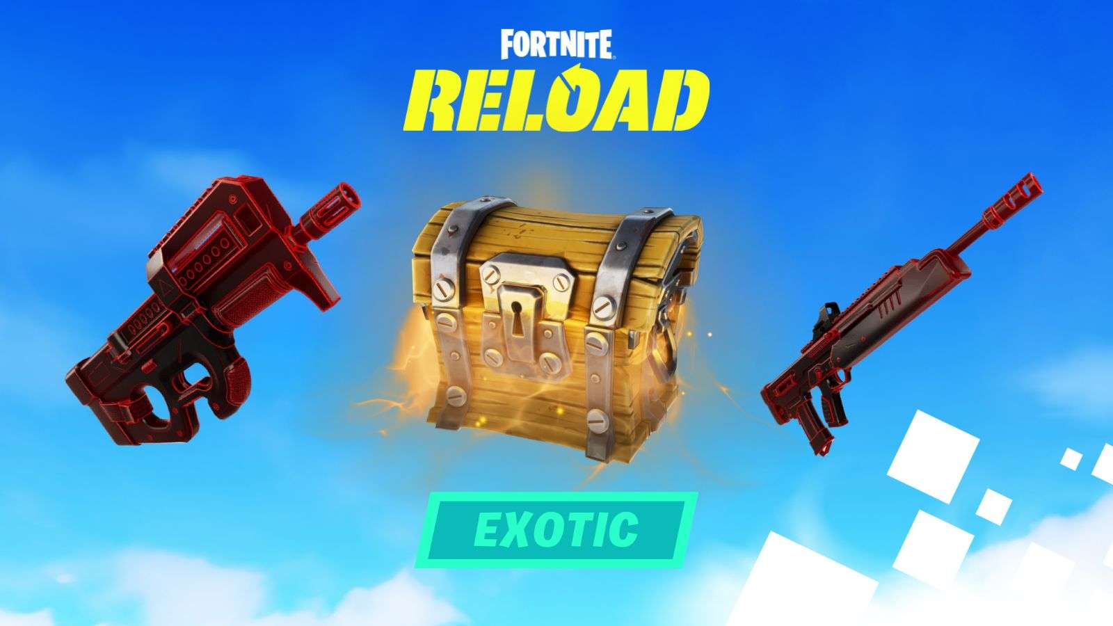 Fortnite Exotic Weapons and Chest in Reload mode