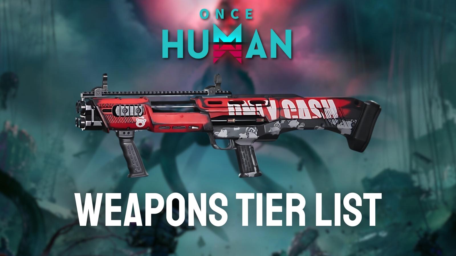 Once Human Weapons tier list cover