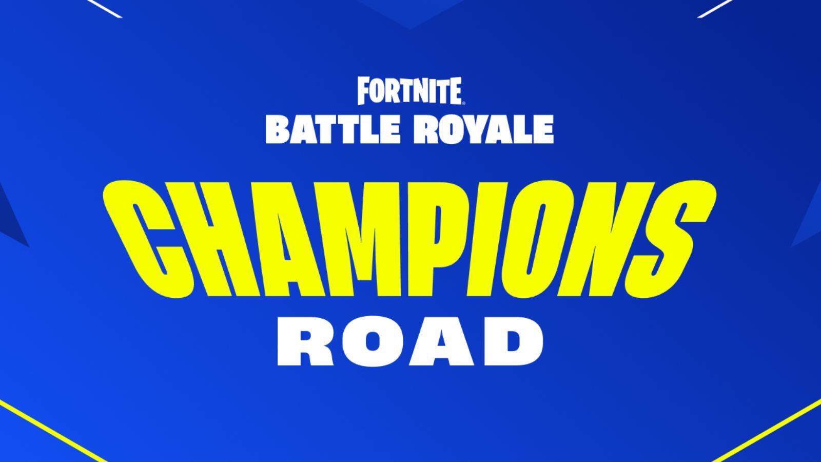 Fortnite Champions Road.