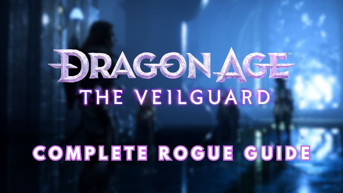 Dragon Age Rogue guide Feature Image