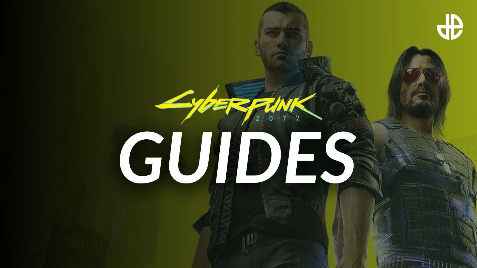 Cyberpunk 2077 directory: Quick links to all our tips & guides