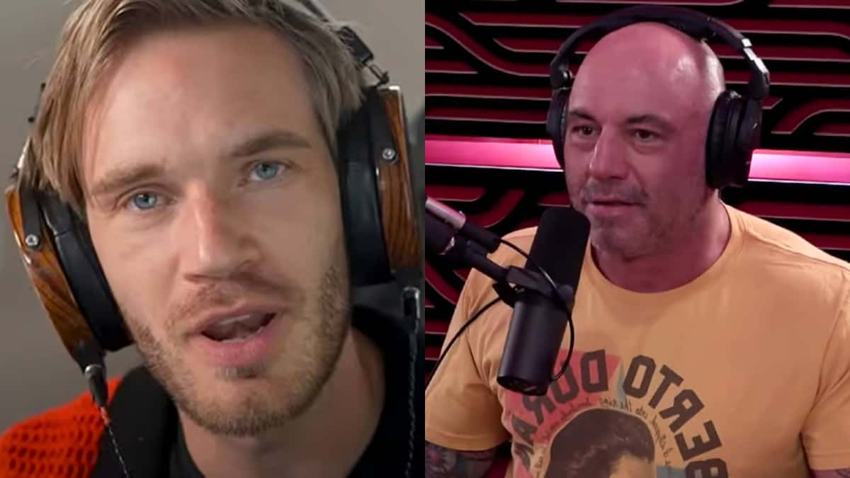 PewDiePie and Joe Rogan.